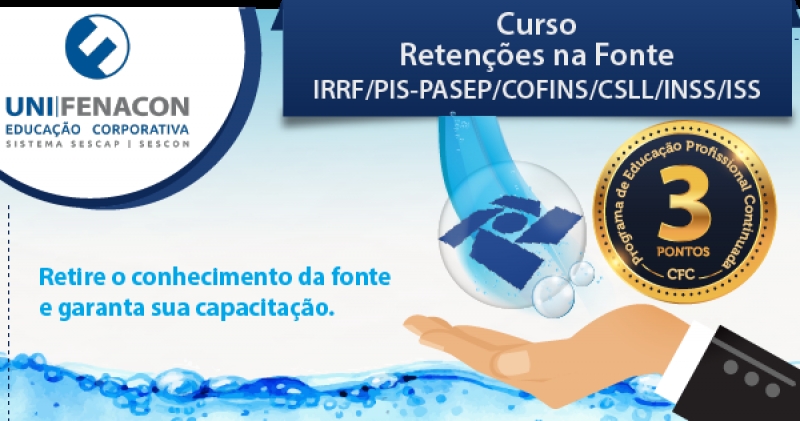 Retenções na Fonte IRRF/PIS-PASEP/COFINS/CSLL/INSS/ISS