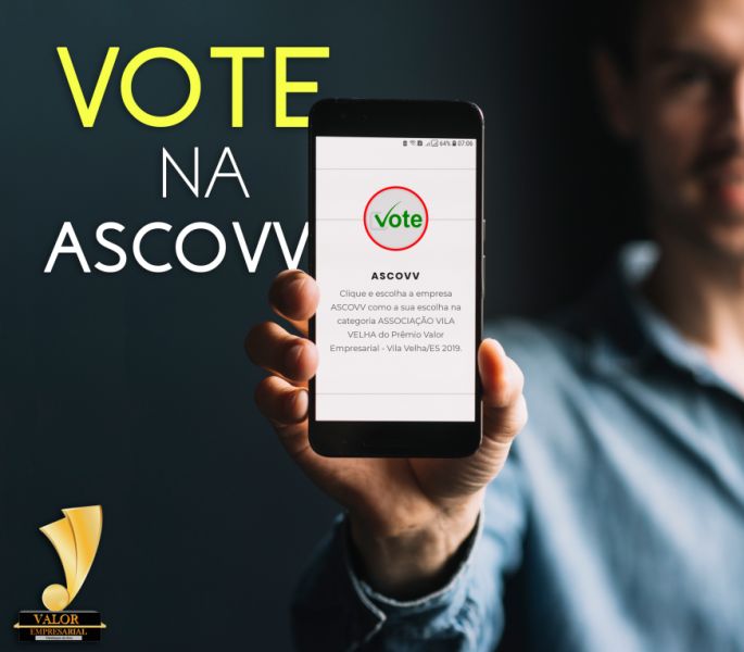 VOTE NA ASCOVV - PRÊMIO VALOR EMPRESARIAL