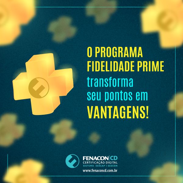 FENACON Programa Fidelidade PRIME - Transforme seus pontos em VANTAGENS